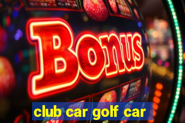 club car golf car