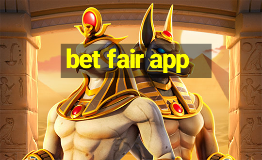 bet fair app