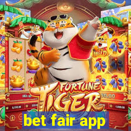 bet fair app