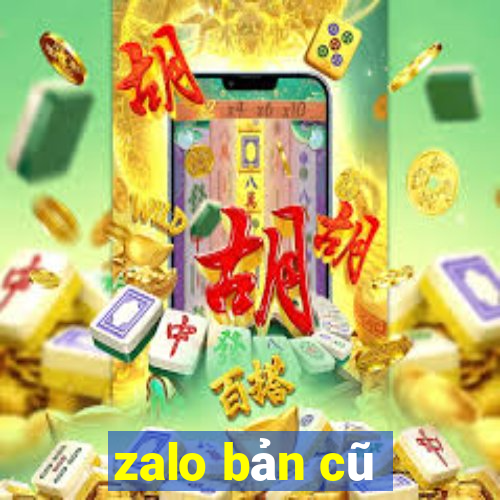 zalo bản cũ