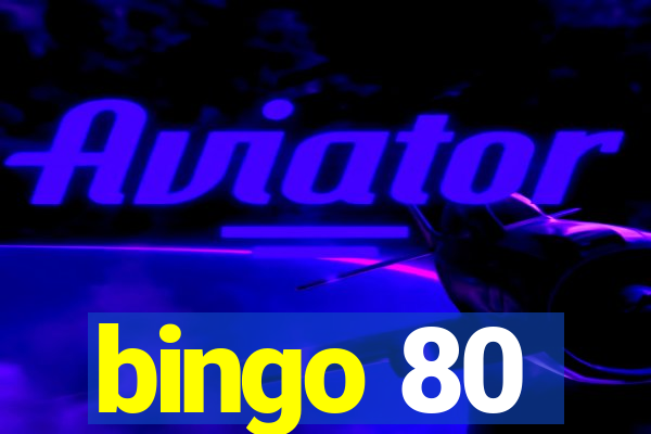 bingo 80