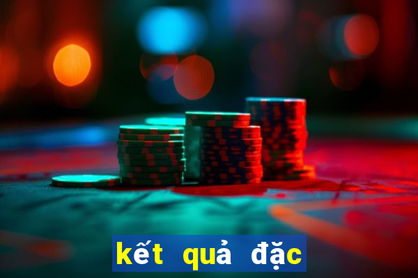 kết quả đặc biệt tháng