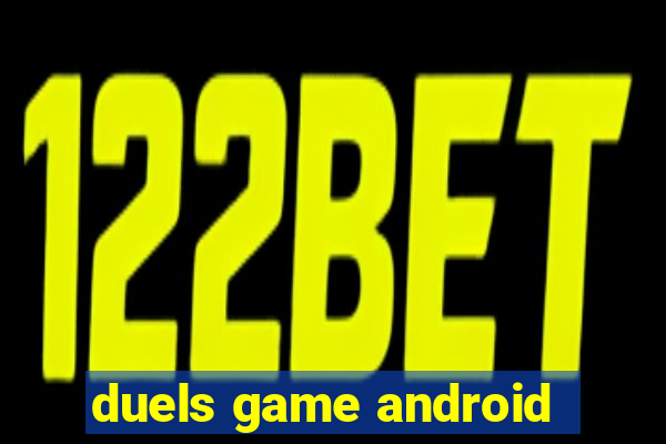 duels game android