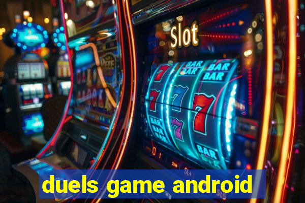 duels game android