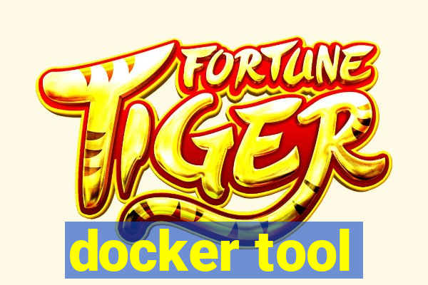 docker tool