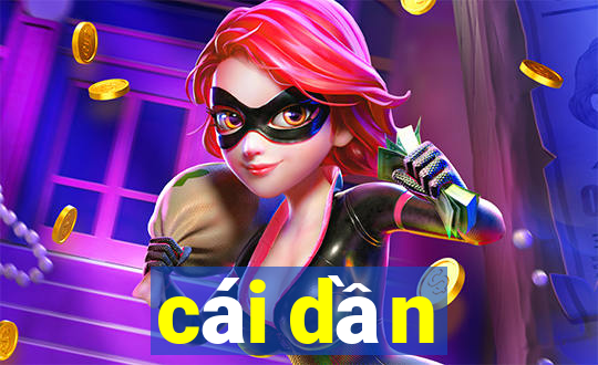 cái dần