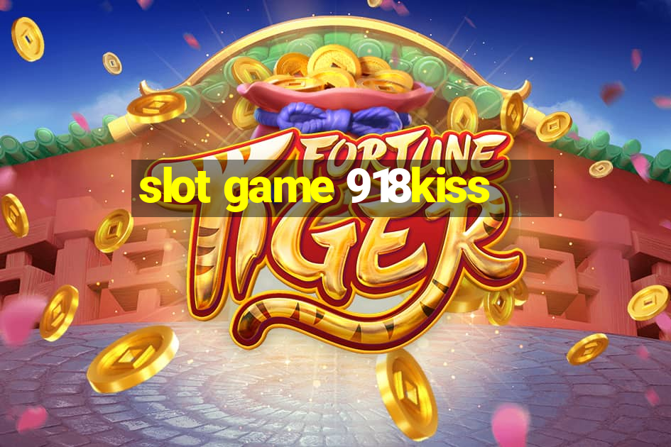 slot game 918kiss