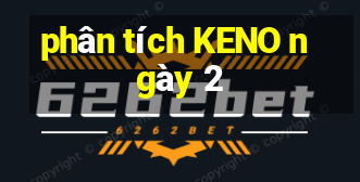 phân tích KENO ngày 2