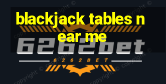 blackjack tables near me