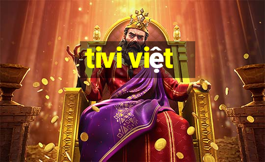 tivi việt