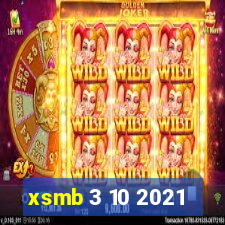 xsmb 3 10 2021