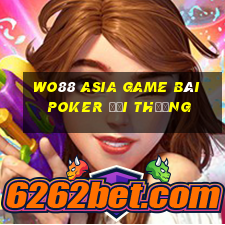 Wo88 Asia Game Bài Poker Đổi Thưởng