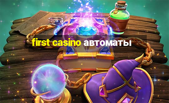 first casino автоматы