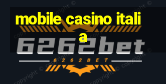 mobile casino italia