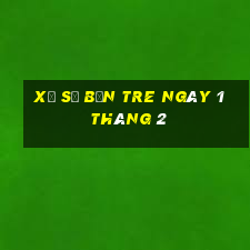 xổ số bến tre ngày 1 tháng 2