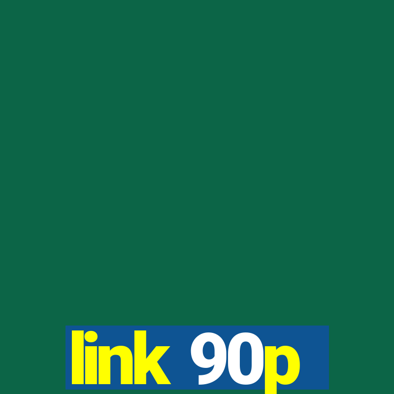 link 90p