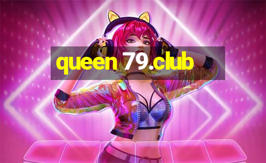 queen 79.club