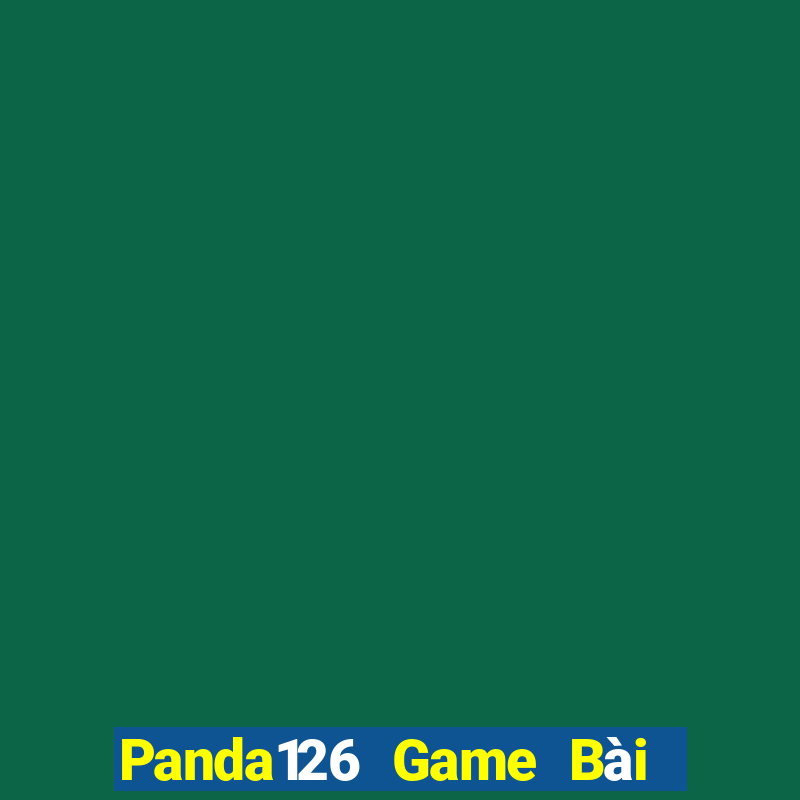 Panda126 Game Bài Đổi Thưởng Go88