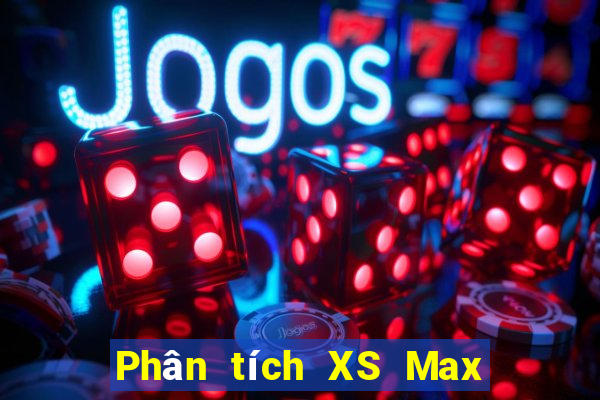 Phân tích XS Max 4D Thứ 5