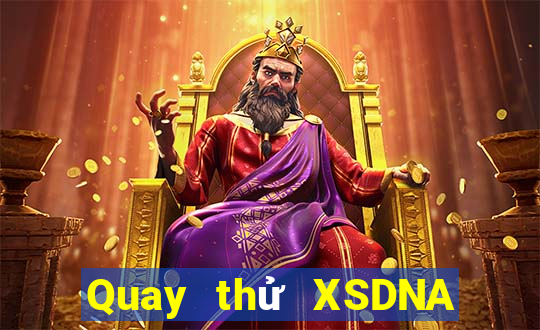 Quay thử XSDNA Thứ 6