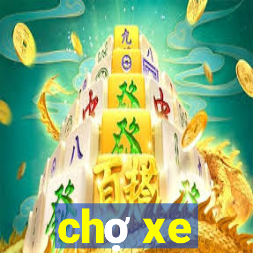 chợ xe