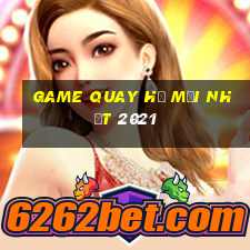 game quay hũ mới nhất 2021