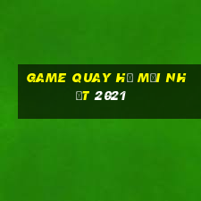 game quay hũ mới nhất 2021