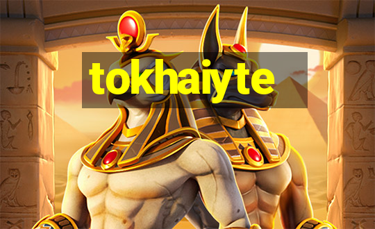 tokhaiyte