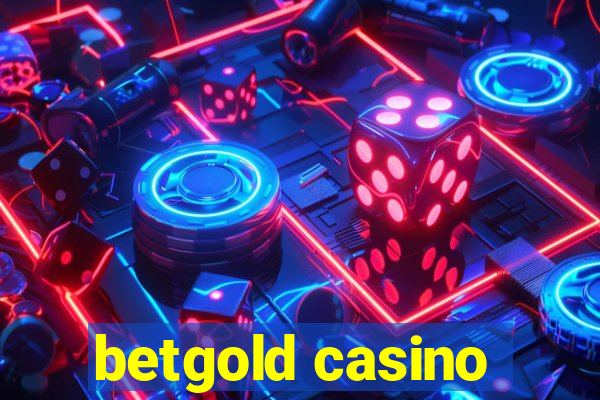 betgold casino