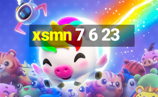 xsmn 7 6 23