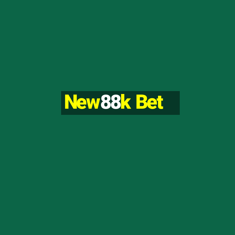 New88k Bet