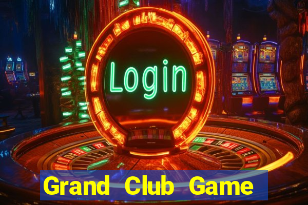 Grand Club Game Bài Qq