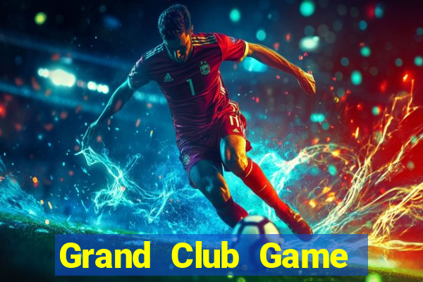 Grand Club Game Bài Qq