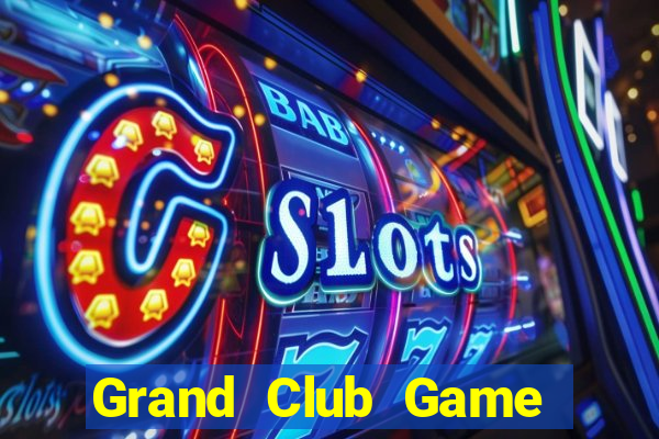 Grand Club Game Bài Qq