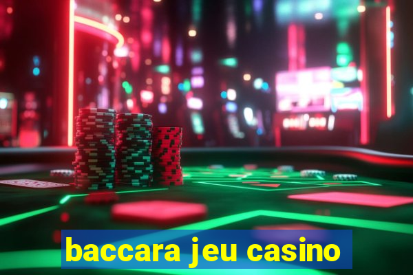 baccara jeu casino