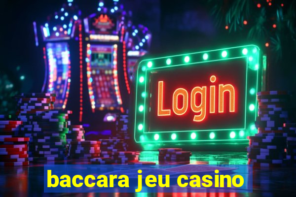 baccara jeu casino