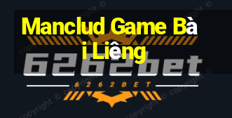 Manclud Game Bài Liêng