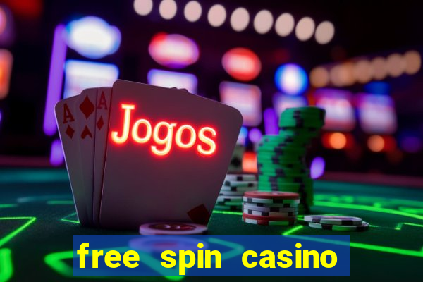 free spin casino bonus codes