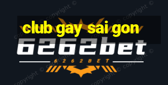 club gay sai gon