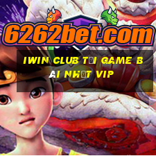 Iwin Club Tải Game Bài Nhất Vip