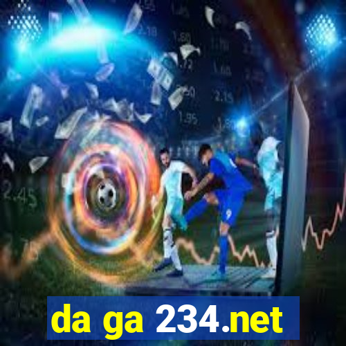 da ga 234.net