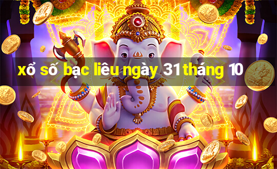 xổ số bạc liêu ngày 31 tháng 10