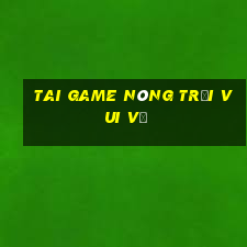 tai game nông trại vui vẻ