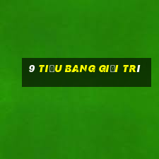 9 tiểu bang giải trí