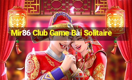 Mir86 Club Game Bài Solitaire