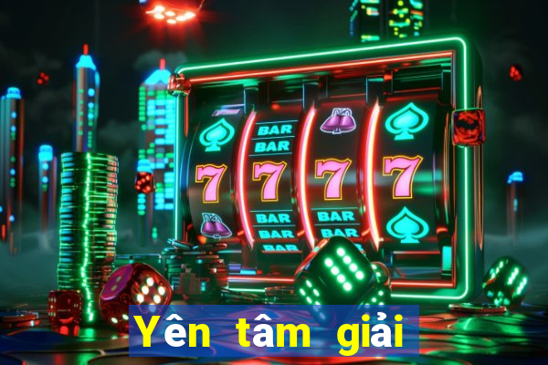 Yên tâm giải trí 2