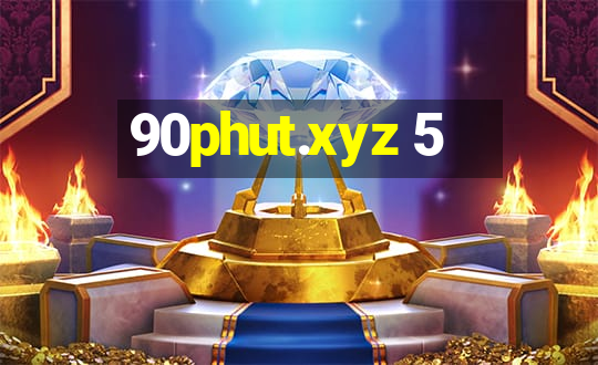 90phut.xyz 5