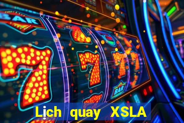 Lịch quay XSLA Thứ 4