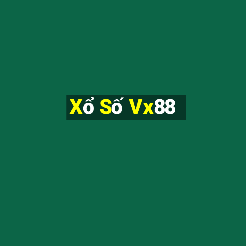 Xổ Số Vx88