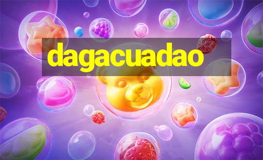 dagacuadao